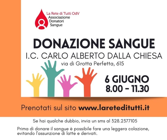 il prossimo 6 giugno 2023, dalle ore 8 alle ore 11:30, davanti la sede della scuola in Via Grottaperfetta 615, sarà presente un Camper con il servizio trasfusionale per la raccolta del sangue (autoemoteca). Sono invitati a donare il sangue tutte le persone il cui stato di salute lo permetta. Si può prenotare la donazione sul sito www.lareteditutti.it oppure ci si può presentare direttamente nei punti di trasfusione (Calendario consultabile qui https://www.prenotadonazionelrdt.it ). Ricordiamo che prima di donare il sangue è possibile fare una leggera colazione, evitando l’assunzione di latte e derivati.
