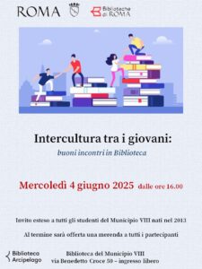 Locandina incontro 4 giugno 2025 ore 16 "intercultura e giovani" Biblioteca Arcipelago Auditorium 