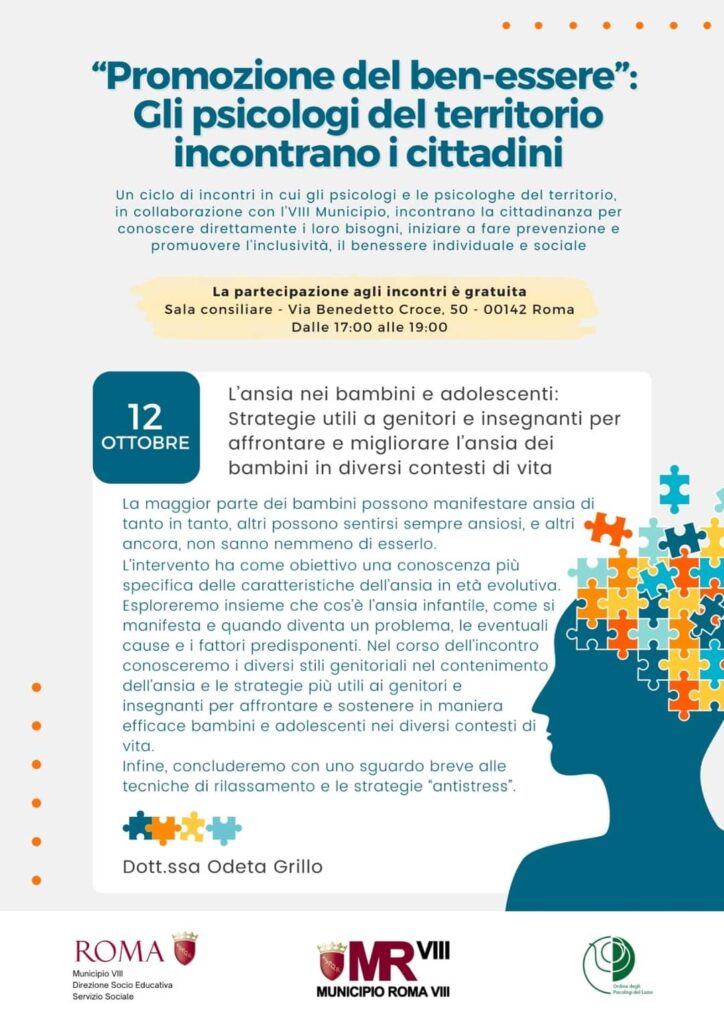 un'iniziativa del Servizio Socio Educativo del Municipio VIII, destinata alle scuole ed alle famiglie del territorio, con il fine di fornire strategie utili per affrontare la gestione dell' ansia nei bambini e negli adolescenti.